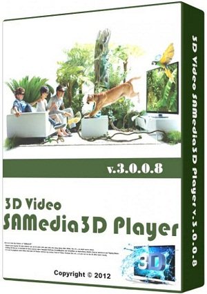 3D Video SAMedia3D Player 3.0.0.8 [Англ.]